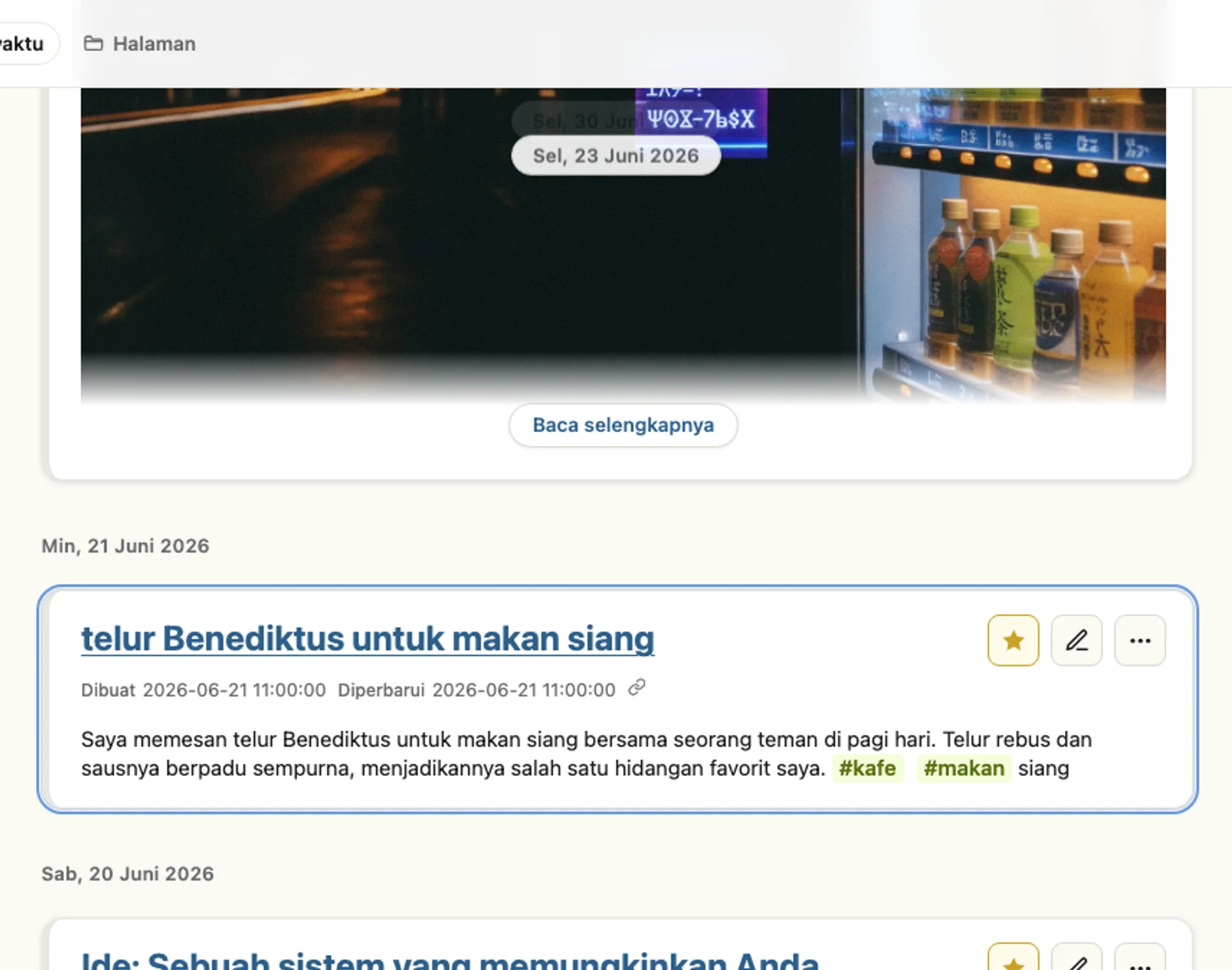 Tampilan linimasa sesungguhnya: memo avocado toast di kafe tepat berada di atas memo ide yang muncul saat itu